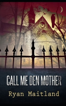 Paperback Call Me Den Mother Book