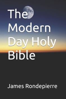 Paperback The Modern Day Holy Bible Book