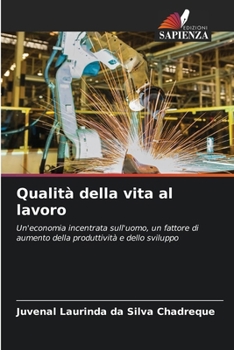 Paperback Qualità della vita al lavoro [Italian] Book