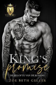 King's Promise; De Belofte van de Koning: Die Volkov Bratva Serie (Dutch Edition)