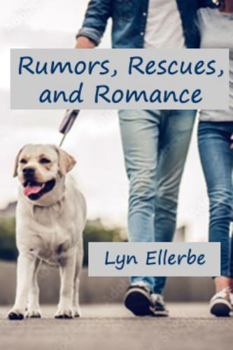 Paperback Rumors, Rescues, and Romance Book