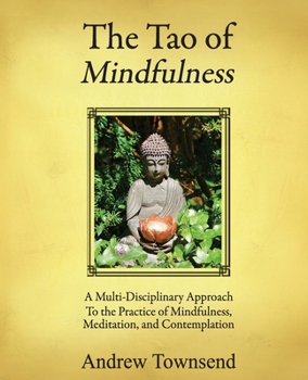 Paperback The Tao of Mindfulness Book