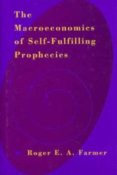 Hardcover Macroeconomics of Self-fulfilling Prophecies (The MIT Press) Book