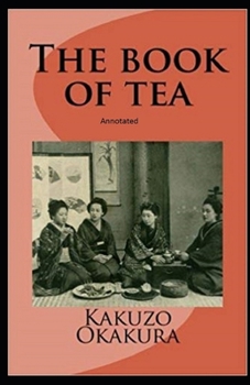 The Book of Tea annotated