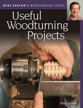 Paperback Mike Darlow's Woodturning Series: Useful Woodturning Projects Book