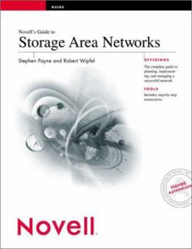 Paperback Novell's Guide to Storage Area Networks and Novell Cluster Services Book