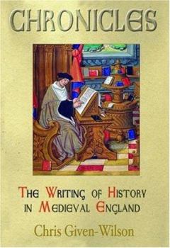 Hardcover Chronicles: The Writing of History in Medieval England Book