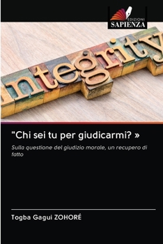 Paperback "Chi sei tu per giudicarmi? [Italian] Book