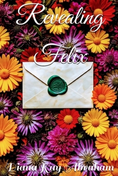 Paperback Revealing Felix Book