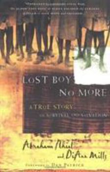 Paperback Lost Boy No More: A True Story of Survival and Salvation Book