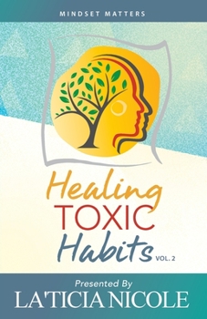 Paperback Healing Toxic Habits, Volume 2 Book