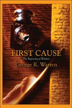 Paperback First Cause: The Beginning of Wisdom Book