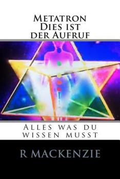 Paperback Metatron, Dies ist der Aufruf: Alles was du wissen musst [German] Book