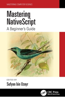 Paperback Mastering NativeScript: A Beginner's Guide Book