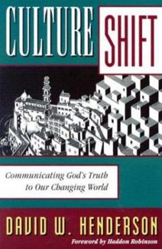 Paperback Culture Shift: Communicating God's Truth to Our Changing World Book