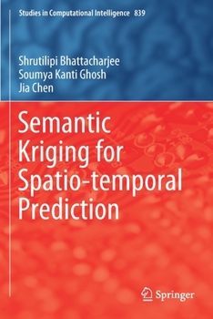 Paperback Semantic Kriging for Spatio-Temporal Prediction Book