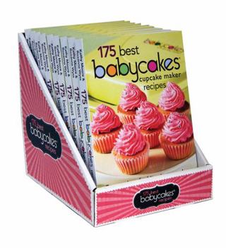175 Best Babycakes Cupcake Maker Recipes: Counter Display Pack