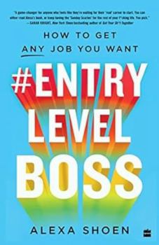 Paperback #Entry Level Boss-How to get the job you want: How to Get Any Job You Want Book