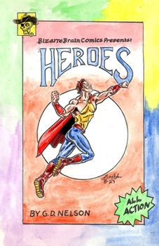 Paperback Bizarre Brain Comics Presents: Heroes Book