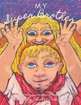 Paperback My Super Brother: (British Sign Language version) Book