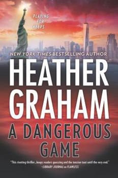 A Dangerous Game - Book #3 of the New York Confidential