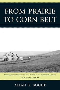 Paperback From Prairie To Corn Belt: Farming on the Illinois and Iowa Prairies in the Nineteenth Century Book