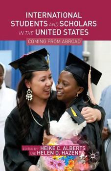 Paperback International Students and Scholars in the United States: Coming from Abroad Book