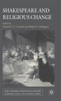 Shakespeare and Religious Change - Book  of the Early Modern Literature in History