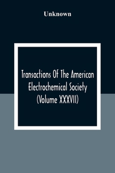 Paperback Transactions Of The American Electrochemical Society (Volume XXXVII) Book