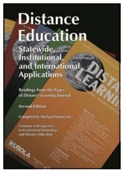 Distance Education: Statewide, Institutional, and International Applications of Distance Education, 2nd Edition