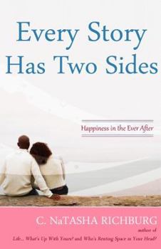 Paperback Every Story Has Two Sides: Happiness in the Ever After Book