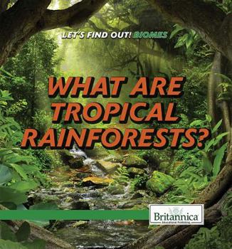 Library Binding What Are Tropical Rainforests? Book