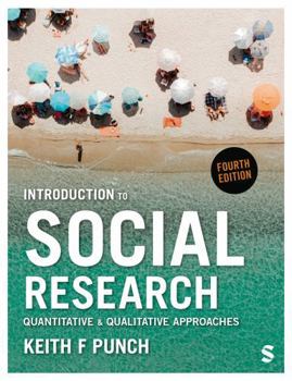Introduction to Social Research: Quantitative and Qualitative Approaches