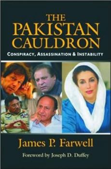 Hardcover The Pakistan Cauldron: Conspiracy, Assassination & Instability Book