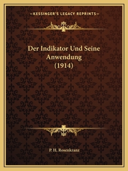 Paperback Der Indikator Und Seine Anwendung (1914) [German] Book