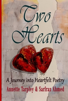 Paperback Two Hearts: Journey Into Heartfelt Poetry Book