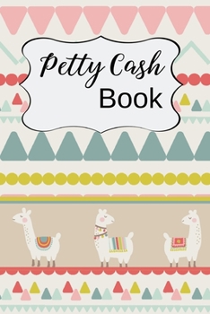 Paperback Petty Cash Book: Small Petty Cash Recording Receipt Log Book Ledger with 5 Column Payment Record, 4-Year At-A-Glance Calendar and Alter Book