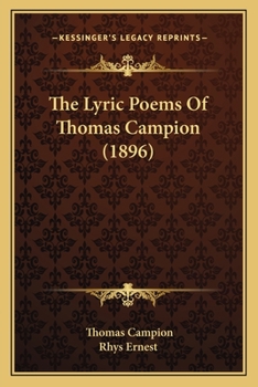Paperback The Lyric Poems Of Thomas Campion (1896) Book