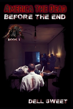 Paperback America the Dead: Before the End (America the Dead Singles) Book