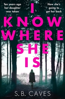 Mass Market Paperback I Know Where She Is Book