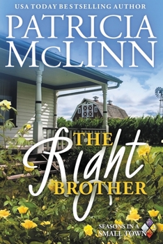 Paperback The Right Brother: Seasons in a Small Town, Book 2 Book