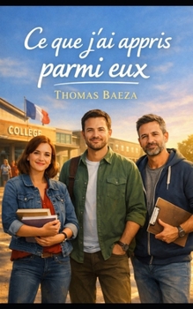 Paperback Ce que j'ai appris parmi eux [French] Book