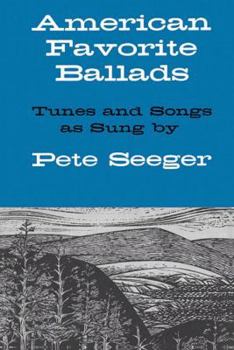 Paperback American Favorite Ballads - Tunes and Songs as Sung by Pete Seeger Book