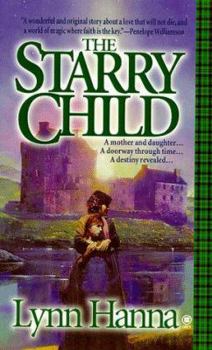 The Starry Child - Book #1 of the Starry Child