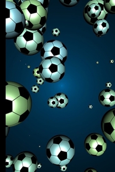 The Notebook: Funny Soccer Notebook/Journal (6” X 9”) Great Soccer Players Gifts Ideas For Birthday Or Christmas