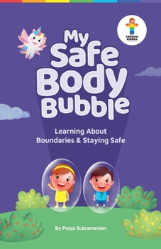 My Safe Body Bubble (Assertiveness Stories for Children)