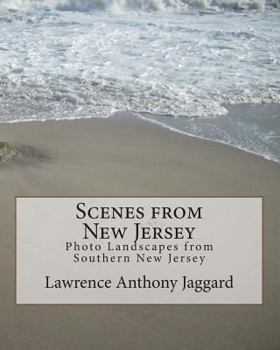 Scenes from New Jersey: Photo Landscapes from Southern New Jersey