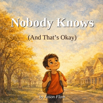 Paperback Nobody Knows (And That's Okay) Book