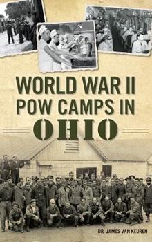 Hardcover World War II POW Camps in Ohio Book