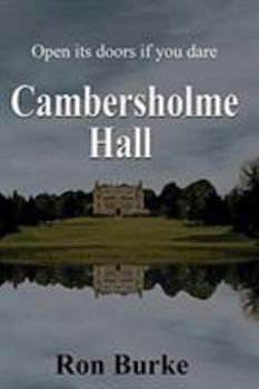 Paperback Cambersholme Hall: Open its doors if you dare Book